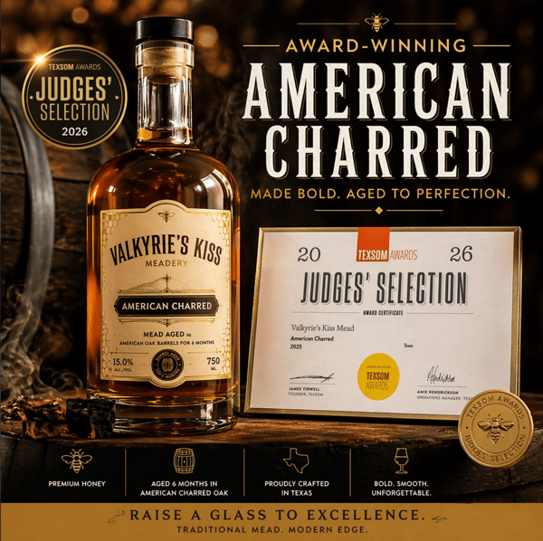A bottle of American Charred, an oak barrel-aged mead, displayed alongside its TEXSOM awards.